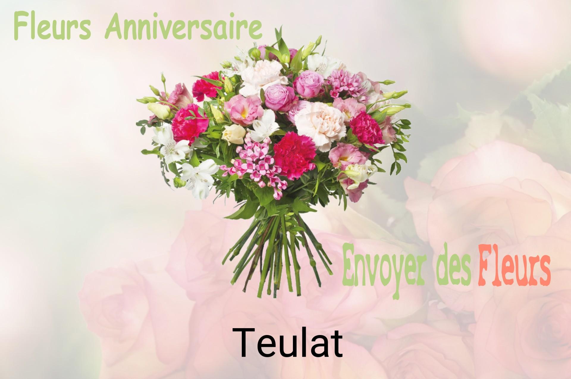 Bouquet de fleurs d’anniversaire livré à Teulat